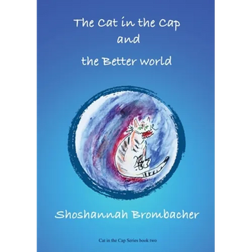 The Cat in the Cap and the Better World - Paperback