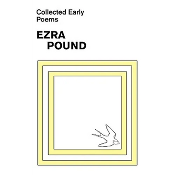 Collected Early Poems of Ezra Pound - Paperback
