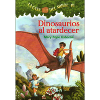 Dinosaurios Al Atardecer (Dinosaurs Before Dark) - Hardcover