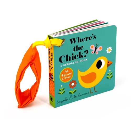 Where's the Chick?: A Stroller Book