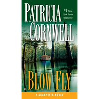 Blow Fly: Scarpetta (Book 12) - Mass Market Paperbound