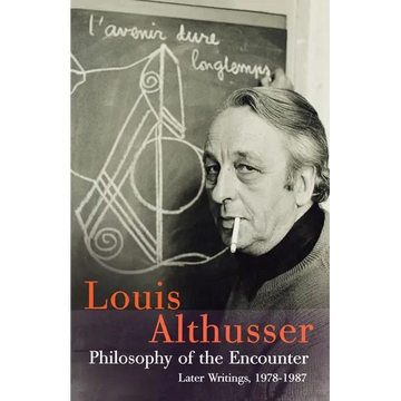 Philosophy of the Encounter: Later Writings, 1978-87 - Paperback