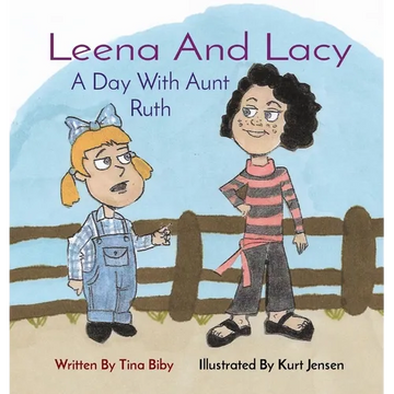 Leena And Lacy: A Day With Aunt Ruth - Hardcover