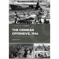The Crimean Offensive, 1944: The Russian Battle for the Crimea - Paperback