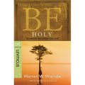 Be Holy (Leviticus): Becoming Set Apart for God