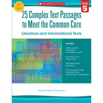 25 Complex Text Passages to Meet the Common Core: Literature and Informational Texts: Gr. 5 - Paperback