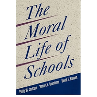 The Moral Life of Schools - Paperback