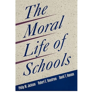 The Moral Life of Schools - Paperback
