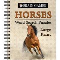 Brain Games - Horses Word Search Puzzles - Large Print + a Fact with Every Puzzle - Spiral