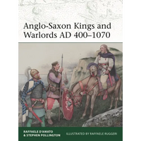 Anglo-Saxon Kings and Warlords AD 400-1070 - Paperback
