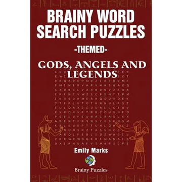 Brainy Word Search Puzzles - Themed: Gods, Angels and Legends - Paperback