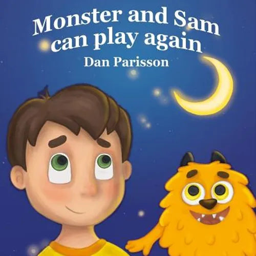 Monster and Sam: Book on parents love. Great for teaching emotions, recognizing and accepting the value of rest, Baby Books, Kids Books