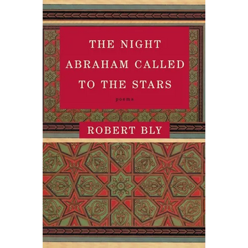 The Night Abraham Called to the Stars: Poems - Paperback