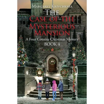 The Case of The Mysterious Mansion: A Four Cousins Christmas Mystery - Paperback