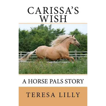 Carissa's Wish A Horse Pals Story - Paperback