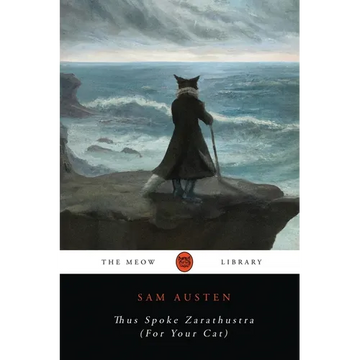Thus Spoke Zarathustra (For Your Cat) - Paperback