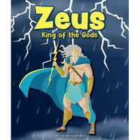 Zeus: King of the Gods - Library Binding