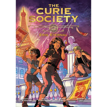 The Curie Society, Volume 2: Eris Eternal - Paperback