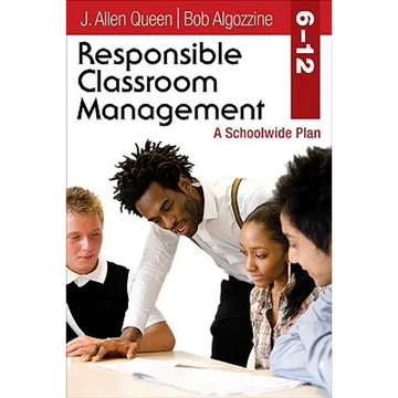 Responsible Classroom Management, Grades 6-12: A Schoolwide Plan - Paperback