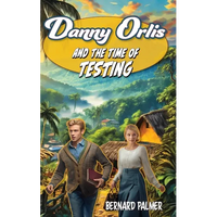 Danny Orlis and the Time of Testing - Paperback