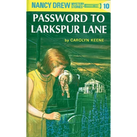 Nancy Drew 10: Password to Larkspur Lane - Hardcover