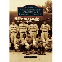 African Americans in Lafayette and Southwest Louisiana - Paperback