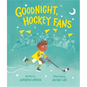Goodnight, Hockey Fans - Hardcover
