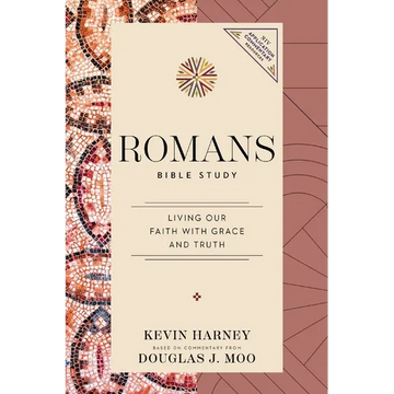 Romans Bible Study: Living Our Faith with Grace and Truth - Paperback