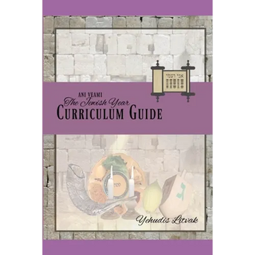 Ani Ve-Ami Jewish Year Curriculum Guide - Paperback