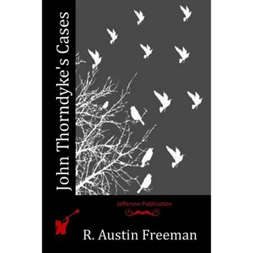 John Thorndyke's Cases - Paperback