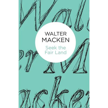 Seek the Fair Land - Paperback
