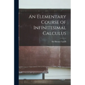 An Elementary Course of Infinitesimal Calculus