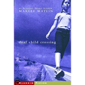 Deaf Child Crossing