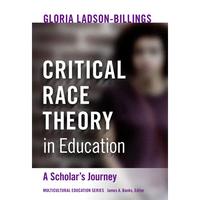 Critical Race Theory in Education: A Scholar's Journey - Paperback