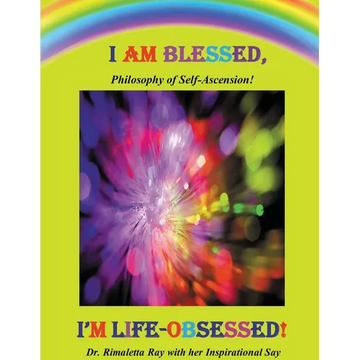 I Am Blessed, I'm Life-Obsessed! - Paperback