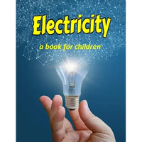 Electricity - a book for children: Teaching kids about electricity - Paperback