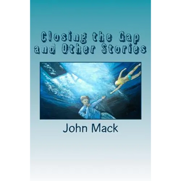 Closing the Gap and Other Stories - Paperback