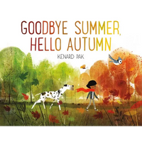 Goodbye Summer, Hello Autumn - Hardcover