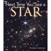 Next Time You See a Star - Hardcover