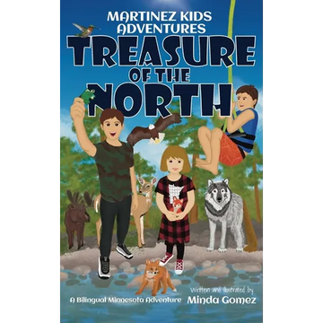 Treasure of the North: A Bilingual Minnesota Adventure - Hardcover