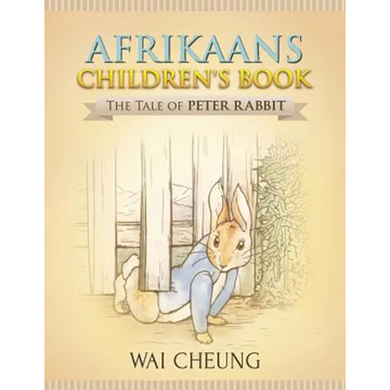 Afrikaans Children's Book: The Tale of Peter Rabbit - Paperback