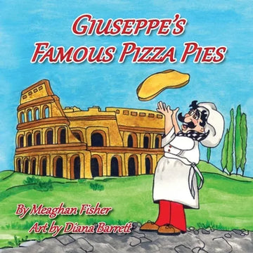 Giuseppe's Famous Pizza Pies - Paperback