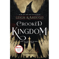 Crooked Kingdom: A Sequel to Six of Crows - Hardcover