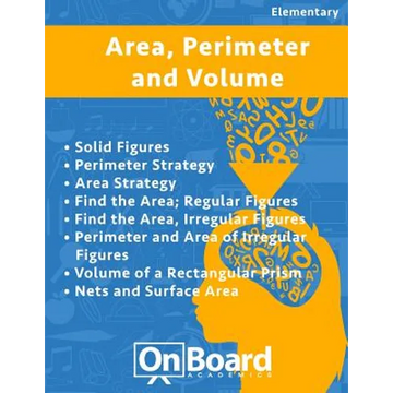 Area, Perimeter and Volume: Solid Figures, Perimeter Strategy, Area Strategy, Find the Area: Regular Figures, Find the Area: Irregular Figures, Pe - Paperback