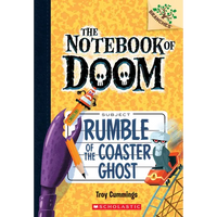 Rumble of the Coaster Ghost: A Branches Book (the Notebook of Doom #9) - Paperback