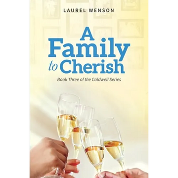 A Family to Cherish: Book 3 of the Caldwell Series - Paperback