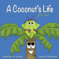 A Coconut's Life For Me - Paperback
