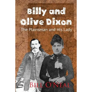 Billy and Olive Dixon: The Plainsman and His Lady - Paperback