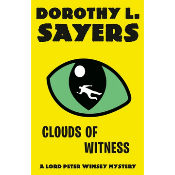 Clouds of Witness: A Lord Peter Wimsey Mystery - Paperback