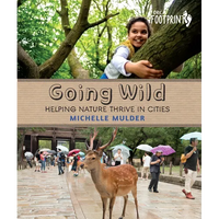 Going Wild: Helping Nature Thrive in Cities - Hardcover